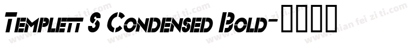 Templett S Condensed Bold字体转换